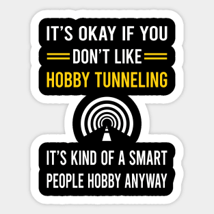 Smart People Hobby Hobby Tunneling Sticker